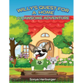 Willys Quest for a Home - A Pawsome Adventure - Paperback