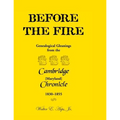 Before the Fire: Genealogical Gleanings from the Cambridge Chronicle 1830-1855 - Paperback