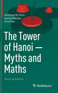 The Tower of Hanoi - Myths and Maths - Hardcover