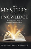 The Mystery of Knowledge: Modern Cognitive Theory on Integrated Cognitive Structure - Hardcover