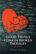 Good Things Come in Broken Packages - Paperback