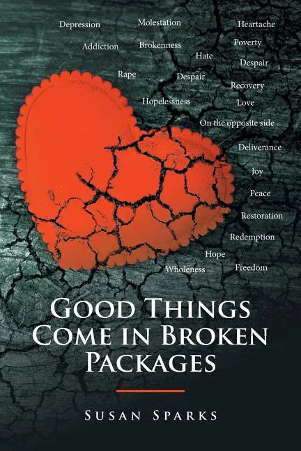 Good Things Come in Broken Packages - Paperback
