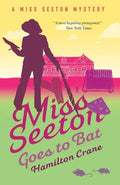 Miss Seeton Goes to Bat - Paperback