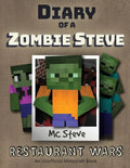 Diary of a Minecraft Zombie Steve: Book 2 - Restaurant Wars - Paperback