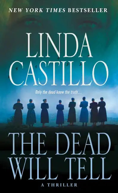 The Dead Will Tell: A Kate Burkholder Novel - Paperback