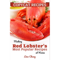 Copycat Recipes: Making Red Lobster's Most Popular Recipes at Home ***Black and White Edition*** - Paperback