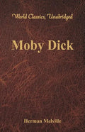 Moby Dick (World Classics, Unabridged) - Paperback