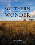 Southern Wonder: Alabama's Surprising Biodiversity - Paperback