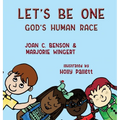 Let's Be One: God's Human Race - Hardcover