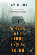 Where All Light Tends to Go - Paperback
