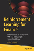 Reinforcement Learning for Finance: Solve Problems in Finance with CNN and Rnn Using the Tensorflow Library - Paperback