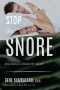 Stop the Snore: Dental Solutions for Healthy Sleep - Paperback