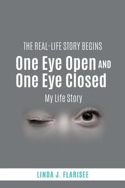 One Eye Open and One Eye Closed - Paperback