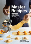Master Recipes: A Step-By-Step Guide to Cooking Like a Pro - Hardcover