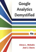 Google Analytics Demystified (4th Edition) - Paperback