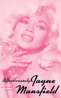 Affectionately, Jayne Mansfield (hardback) - Hardcover