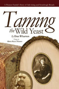 Taming the Wild Yeast - Paperback
