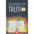 Grounded In Truth: Volume 2 - Paperback