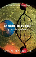 Symbiotic Planet: A New Look at Evolution - Paperback