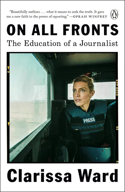 On All Fronts: The Education of a Journalist - Paperback