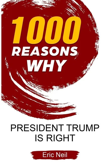 1000 Reasons why President Trump is right - Paperback