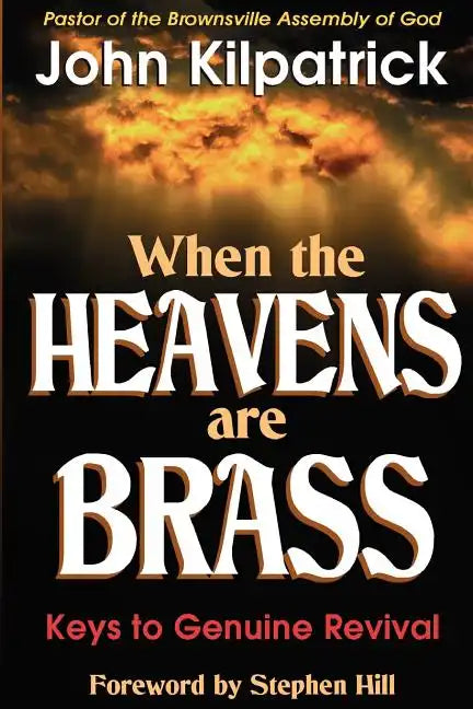 When the Heavens Are Brass - Paperback