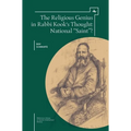 The Religious Genius in Rabbi Kook's Thought: National Saint? - Paperback