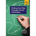Finding Your Way Through Formal Verification 2nd Edition - Paperback