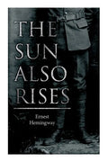 The Sun Also Rises - Paperback