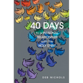 40 DAYS to a PERSONAL RELATIONSHIP with the HOLY SPIRIT - Paperback