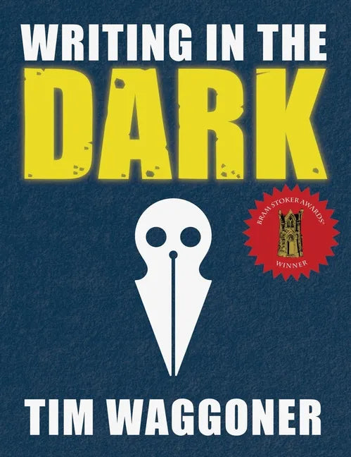 Writing in the Dark - Hardcover