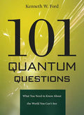 101 Quantum Questions: What You Need to Know about the World You Can't See - Paperback