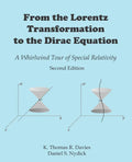 From the Lorentz Transformation to the Dirac Equation: A Whirlwind Tour of Special Relativity - Paperback