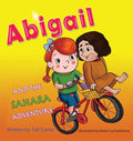 Abigail and the Sahara Adventure - Hardcover