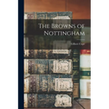 The Browns of Nottingham - Paperback