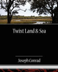 Twixt Land & Sea - Paperback