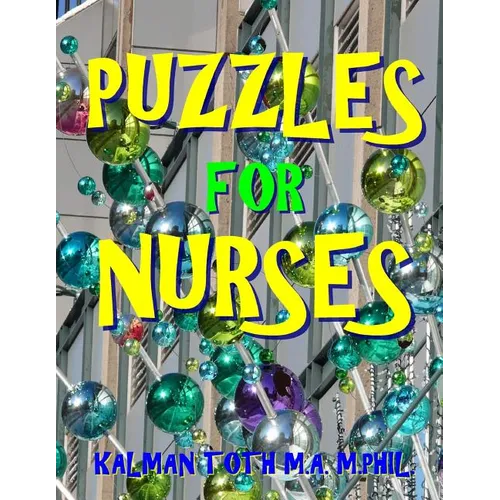 Puzzles for Nurses: 133 Large Print Themed Word Search Puzzles - Paperback