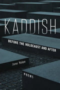 Kaddish: Before the Holocaust and After - Paperback