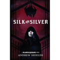Silk and Silver - Paperback