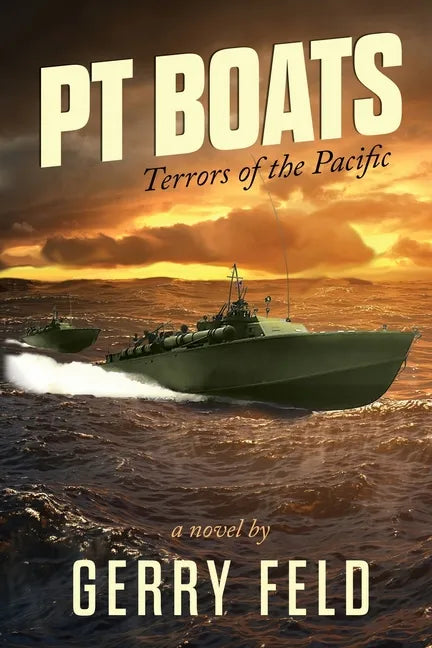 PT Boat; Terrors of the Pacific - Paperback