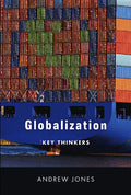 Globalization: Key Thinkers - Paperback