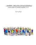 Smart, Skillful & Successful! A Kid's Guide To Understanding ADHD - Paperback