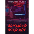 Briskwood Blood Rain - Hardcover