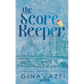 The Score Keeper: A Hockey Romance - Paperback