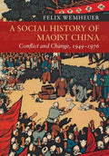 A Social History of Maoist China - Paperback