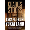 Escape from Yokai Land: A Laundry Files Novella - Paperback
