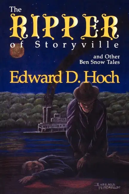 The Ripper of Storyville and Other Ben Snow Tales - Paperback