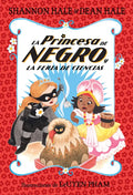La Princesa de Negro Y La Feria de Ciencias / The Princess in Black and the Science Fair Scare - Paperback