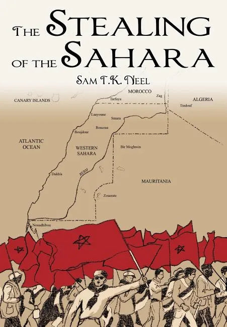 The Stealing of the Sahara - Paperback