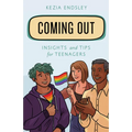 Coming Out: Insights and Tips for Teenagers - Paperback